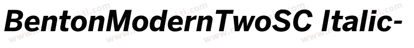 BentonModernTwoSC Italic字体转换